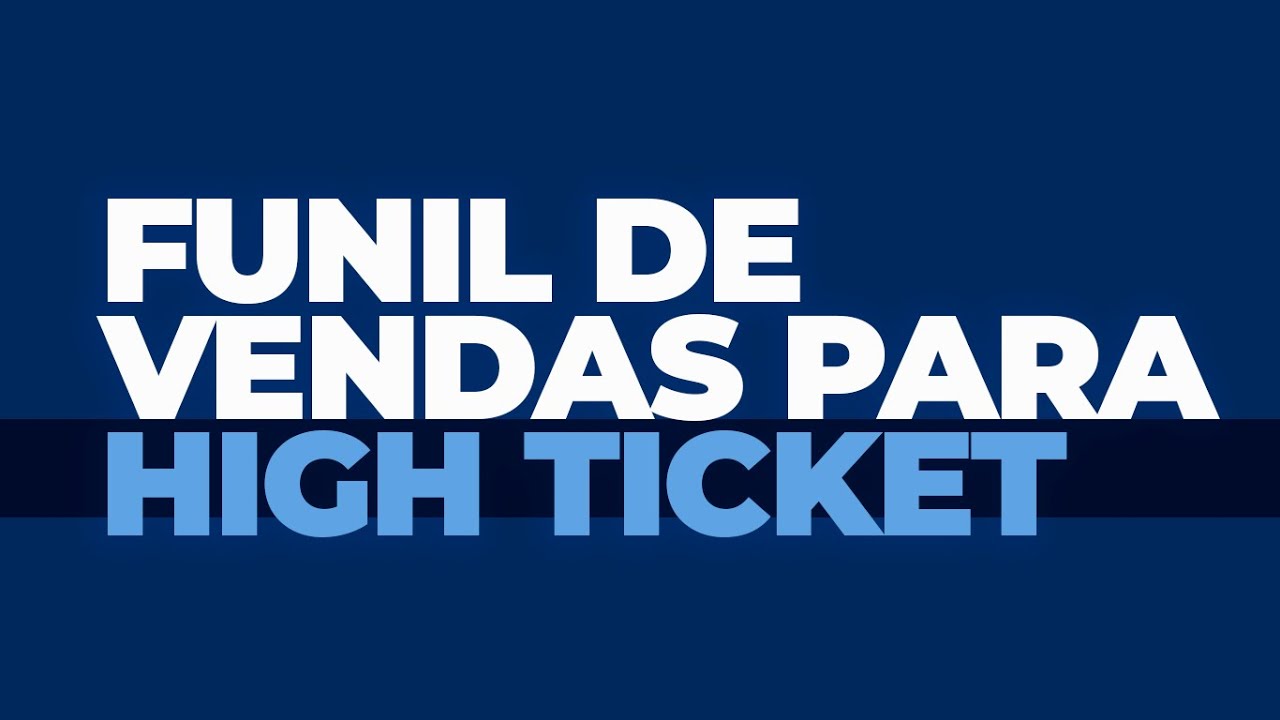 Funil de Vendas para High Ticket