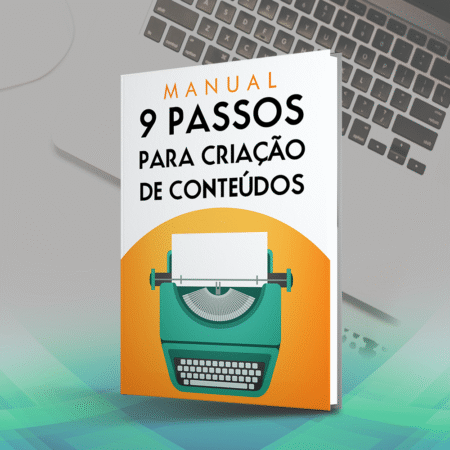 Ebook - Manual de 9 Passos Para Produzir um Conteúdo
