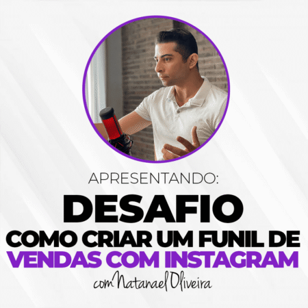 Desafio do Funil de Vendas para Instagram (Primeira Edição)