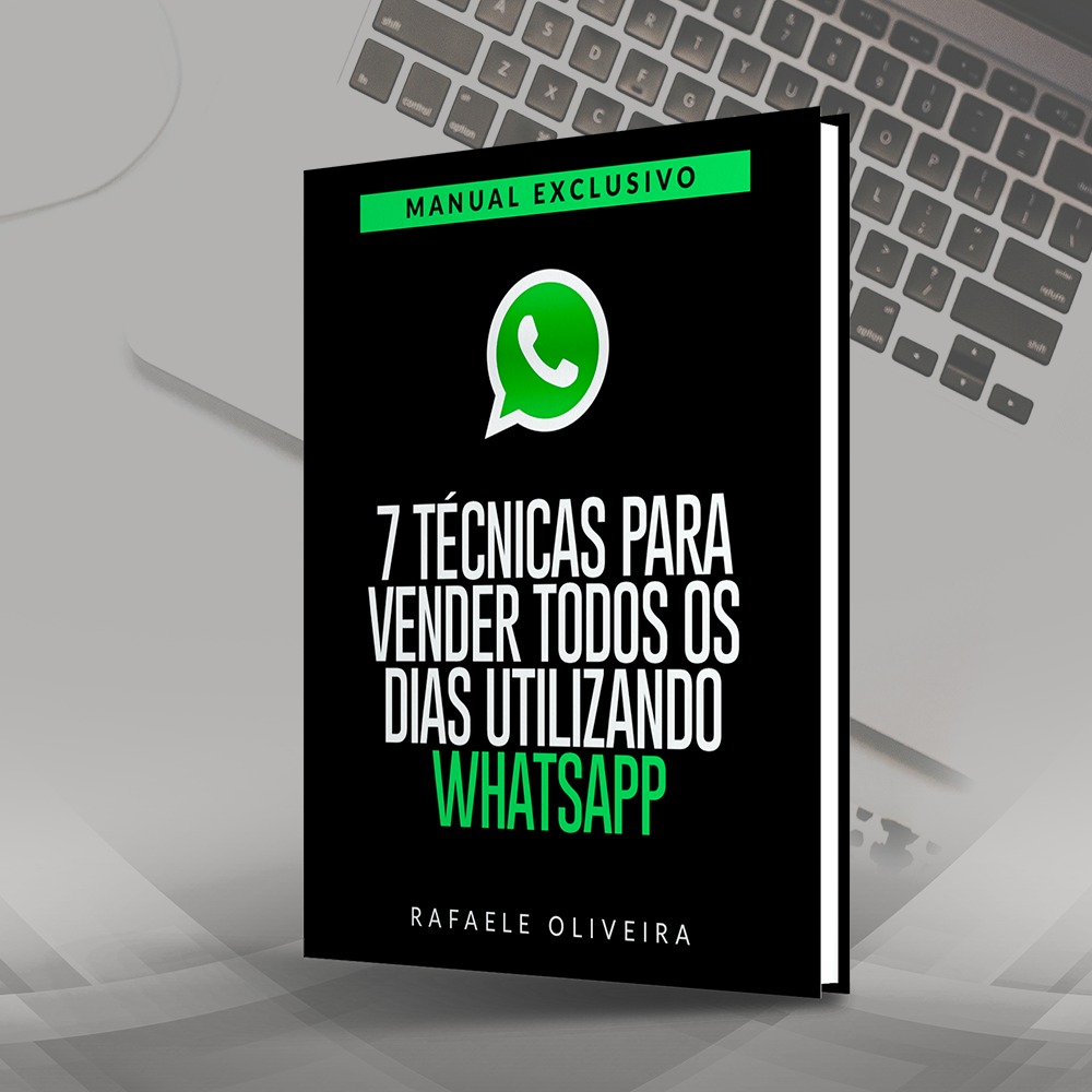 E-book - 7 Técnicas para Vender Todos os Dias Utilizando Whatsapp 97