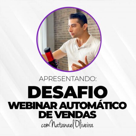 Desafio – Webinar Automático de Vendas (Primeira Edição)