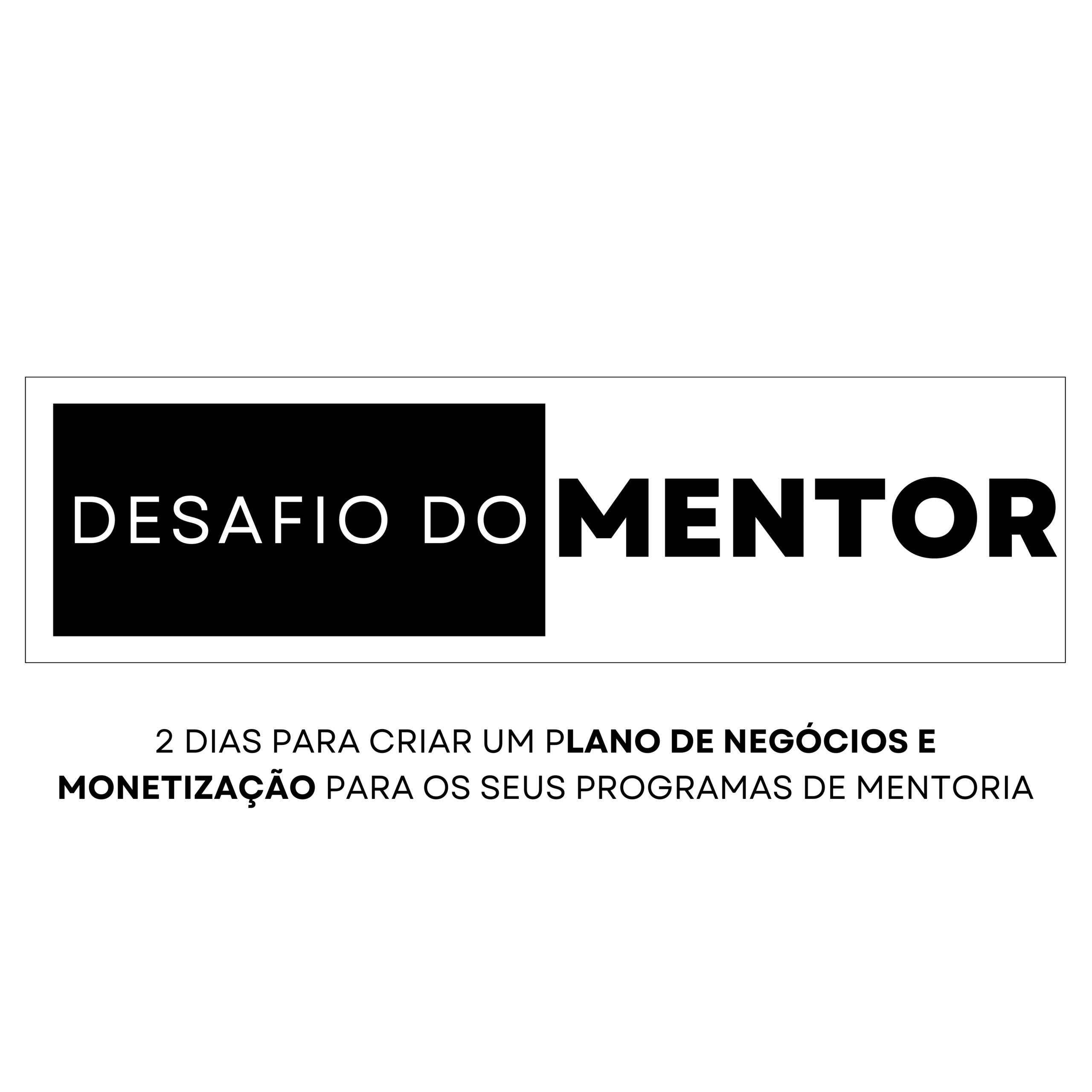 Desafio do Mentor: O Plano Para Vender 30 Mentorias de R$1.000 por Mês