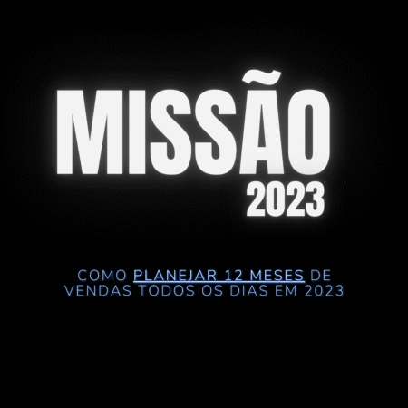 Curso Completo - Missão: Como planejar 12 meses de vendas
