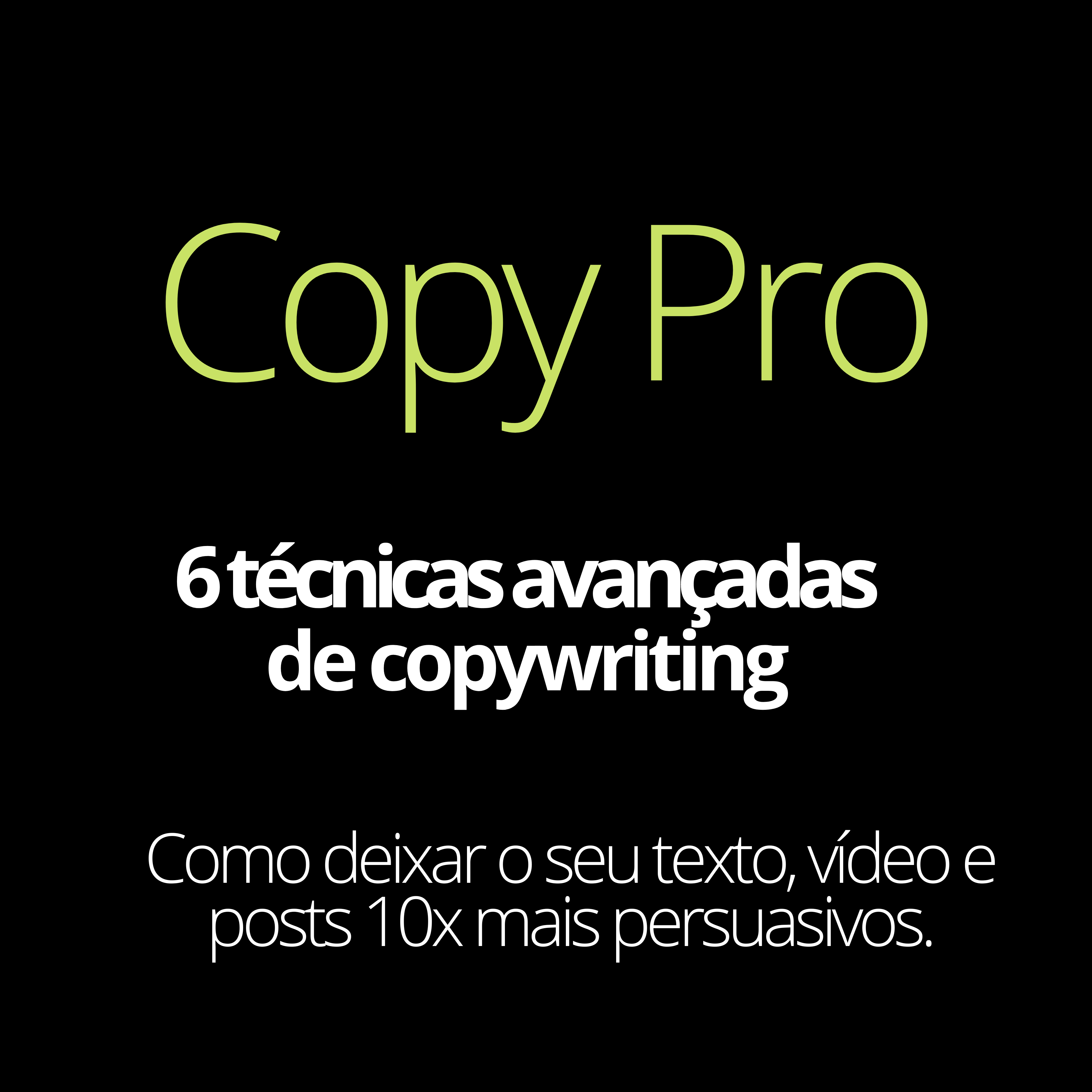 Ebook CopyPRO: 6 Técnicas avançadas de Copywriting 90