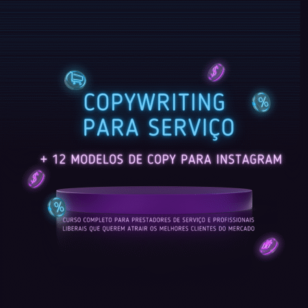 Curso de Copy para Prestadores de Serviços + 12 Modelos de Copy para Instagram, Anúncios e Oferta Direta