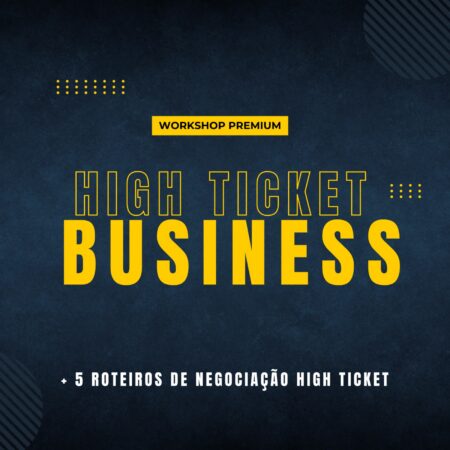 Workshop High Ticket Business