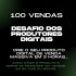 100 VENDAS - Desafio dos Produtores Digitais - Como criar o seu primeiro produto digital de venda massiva