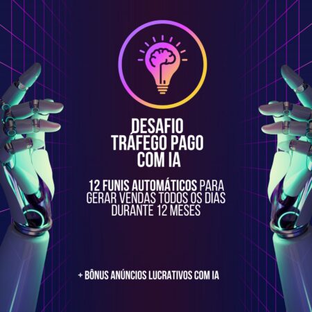 Desafio Tráfego PAGO com IA