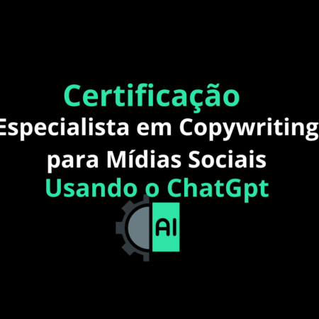 Certificação Especialista em Copywriting para Mídias Sociais usando o ChatGPT 14