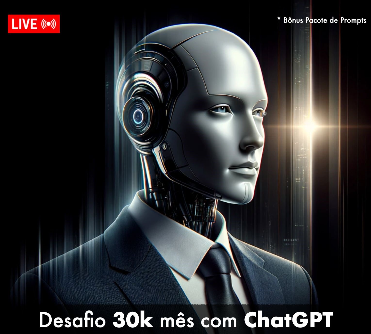 Desafio 30k mês com ChatGPT