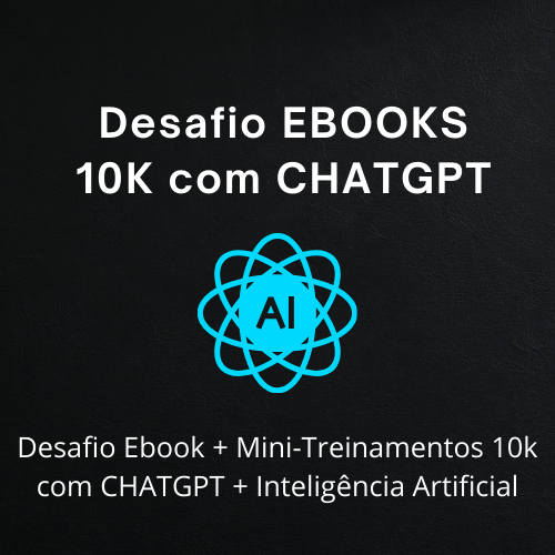 Desafio EBOOKS 10K com CHATGPT 7