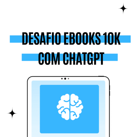Desafio EBOOKS 10K com CHATGPT